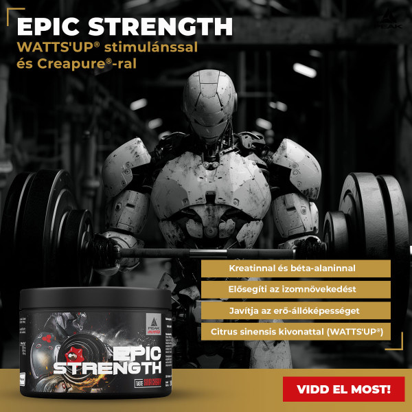 Peak Epic Strength WATTS'UP® stimulánssal, és Creapure ®-ral